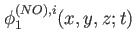 $ \phi^{(NO),i}_1(x,y,z;t)$