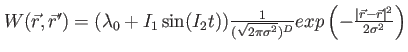 $ W(\vec{r},\vec{r}')= (\lambda_0 + I_1 \sin(I_2 t) ) \frac{1}{(\sqrt{2\pi \sigma^2})^D} exp\left(- \frac{\vert \vec{r}-\vec{r} \vert^2}{2 \sigma^2} \right)$