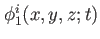 $ \phi^i_1(x,y,z;t)$