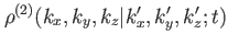 $ \rho^{(2)}(k_x,k_y,k_z\vert k'_x,k'_y,k'_z;t)$
