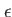 $ \epsilon$