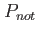 $ P_{not}$