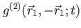 $ g^{(2)}(\vec{r}_1, - \vec{r}_1;t)$